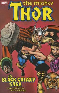 Thor: Black Galaxy Saga Thor: Black Galaxy Saga