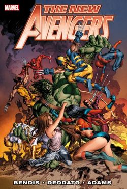 New Avengers By Brian Michael Bendis - Vol. 3 New Avengers By Brian Michael Bendis - Vol. 3