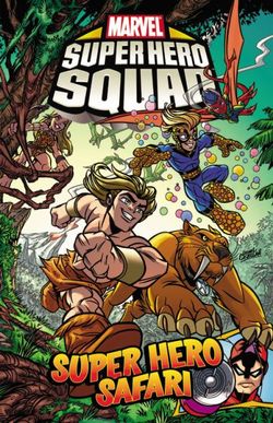 Super Hero Squad - Volume 2 Super Hero Squad - Volume 2