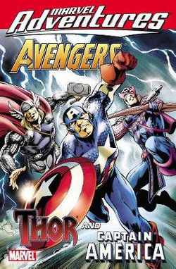 Marvel Adventures Avengers: Thor & Captain America Marvel Adventures Avengers: Thor & Captain America