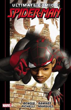 Ultimate Comics Spider-man By Brian Michael Bendis - Vol. 2 Ultimate Comics Spider-man By Brian Michael Bendis - Vol. 2