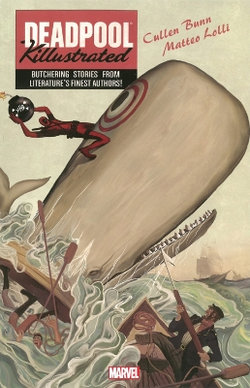 Deadpool Killustrated Deadpool Killustrated