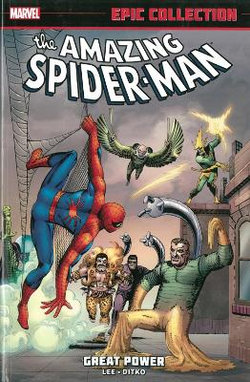 Amazing Spider-man Epic Collection: Great Power Amazing Spider-man Epic Collection: Great Power