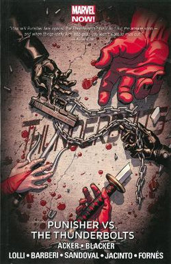 Thunderbolts Volume 5: Punisher Vs. The Thunderbolts (marvel Now) Thunderbolts Volume 5: Punisher Vs. The Thunderbolts (marvel Now)