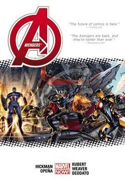 Avengers by Jonathan Hickman Volume 1 Avengers by Jonathan Hickman Volume 1