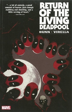 Return of the Living Deadpool Return of the Living Deadpool