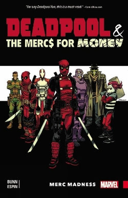 Deadpool & the Mercs for Money Vol. 0 Deadpool & the Mercs for Money Vol. 0