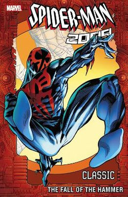 Spider-Man 2099 Classic Volume 3 Spider-Man 2099 Classic Volume 3