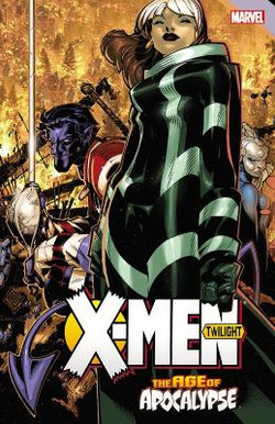 X-Men: Age of Apocalypse X-Men: Age of Apocalypse