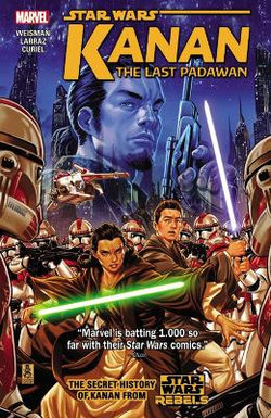 Star Wars: Kanan: the Last Padawan Vol. 1 Star Wars: Kanan: the Last Padawan Vol. 1