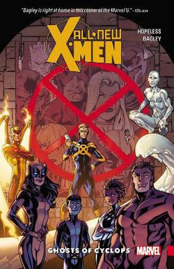 All-New X-Men: Inevitable Vol. 1 All-New X-Men: Inevitable Vol. 1