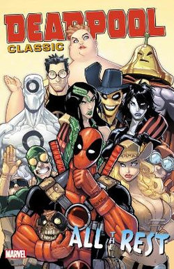 Deadpool Classic Vol. 15 Deadpool Classic Vol. 15