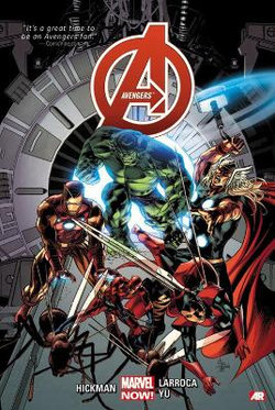 Avengers by Jonathan Hickman Vol. 3 Avengers by Jonathan Hickman Vol. 3