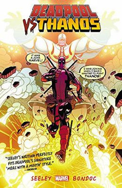 Deadpool vs. Thanos Deadpool vs. Thanos
