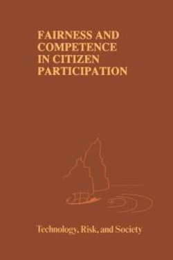 Fairness and Competence in Citizen Participation Fairness and Competence in Citizen Participation