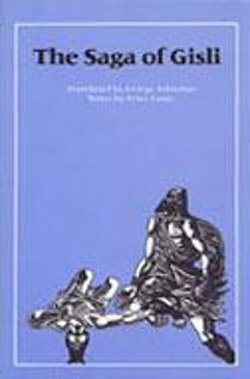 The Saga of Gisli the Outlaw The Saga of Gisli the Outlaw
