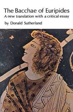 The Bacchae of Euripides The Bacchae of Euripides