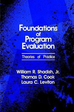 Foundations of Program Evaluation Foundations of Program Evaluation