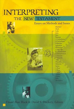 Interpreting the New Testament Interpreting the New Testament