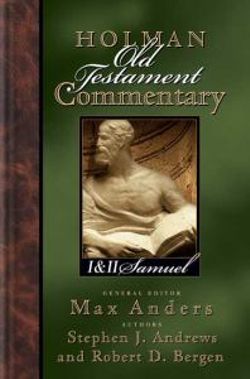 Holman Old Testament Commentary - 1, 2 Samuel Holman Old Testament Commentary - 1, 2 Samuel