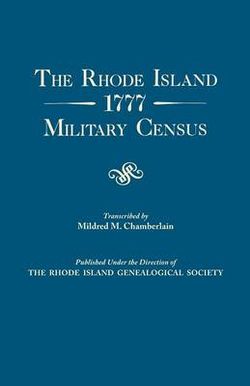 The Rhode Island 1777 Military Census The Rhode Island 1777 Military Census