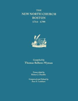 The New North Church, Boston 1714-1799 The New North Church, Boston 1714-1799