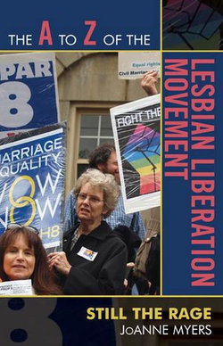 The A to Z of the Lesbian Liberation Movement The A to Z of the Lesbian Liberation Movement