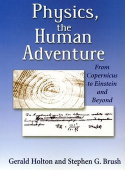 Physics, the Human Adventure Physics, the Human Adventure
