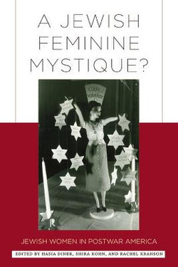 A Jewish Feminine Mystique? A Jewish Feminine Mystique?