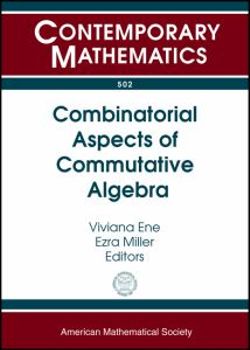 Combinatorial Aspects of Commutative Algebra Combinatorial Aspects of Commutative Algebra