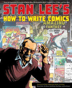 Stan Lee's How to Write Comics Stan Lee's How to Write Comics