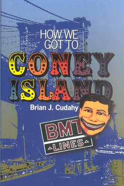 How We Got to Coney Island How We Got to Coney Island