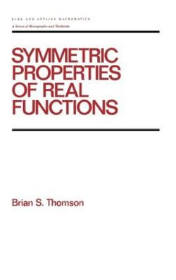 Symmetric Properties of Real Functions Symmetric Properties of Real Functions