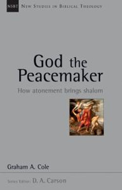 God the Peacemaker God the Peacemaker