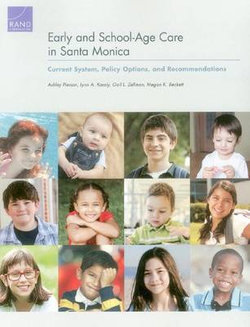 Early and School-Age Care in Santa Monica Early and School-Age Care in Santa Monica