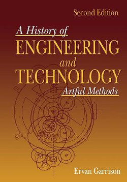 History of Engineering and Technology History of Engineering and Technology