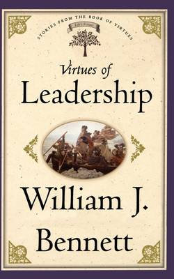 Virtues of Leadership Virtues of Leadership