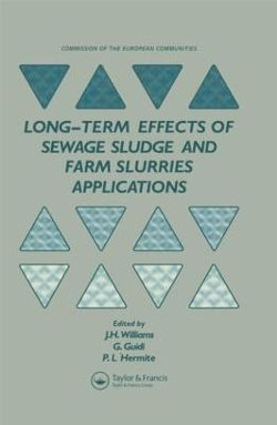 Long-term Effects of Sewage Sludge and Farm Slurries Applications Long-term Effects of Sewage Sludge and Farm Slurries Applications