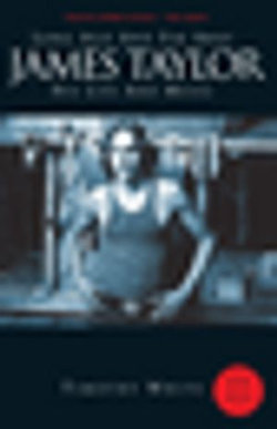 Long Ago And Far Away: James Taylor - His Life And Music Long Ago And Far Away: James Taylor - His Life And Music