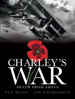 Charley's War (Vol. 9) - Death from Above Charley's War (Vol. 9) - Death from Above