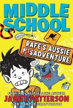 Middle School Rafe's Aussie Adventure Middle School Rafe's Aussie Adventure