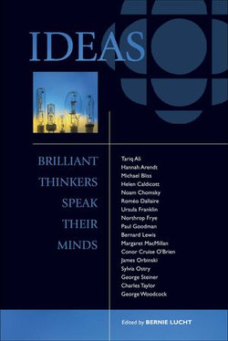 Ideas: Brilliant Thinkers Speak Their Minds Ideas: Brilliant Thinkers Speak Their Minds