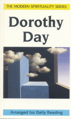 Dorothy Day Dorothy Day