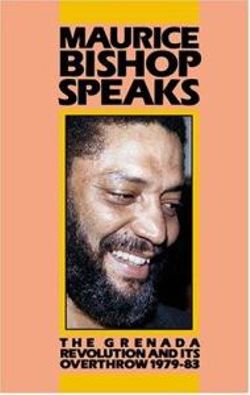 Maurice Bishop Speaks Maurice Bishop Speaks
