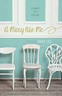 A Mary Like Me A Mary Like Me