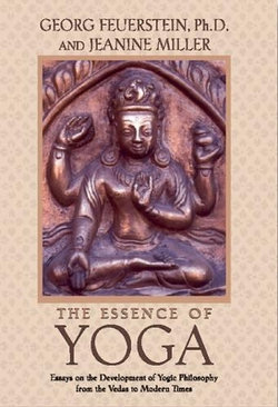The Essence of Yoga The Essence of Yoga