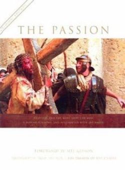 The Passion -- Catholic Edition The Passion -- Catholic Edition