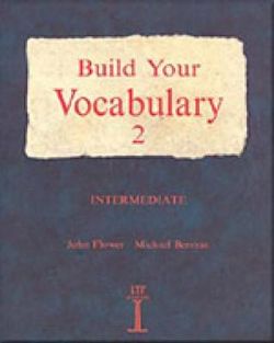 Build Your Vocabulary 2 Build Your Vocabulary 2