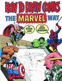 How to Draw Comics the "Marvel" Way How to Draw Comics the "Marvel" Way