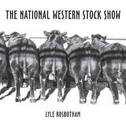 The National Western Stock Show The National Western Stock Show